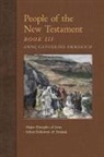 Anne Catherine Emmerich, James Richard Wetmore - People of the New Testament, Book III