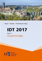 Elisabeth Peyer, Thomas Studer, Thoma Studer (Prof.), Thomas Studer (Prof.), Ingo Thonhauser, Ing Thonhauser (Prof. Dr.) - IDT 2017. Bd.1