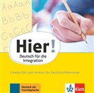 Alexis Feldmeier García - Hier! - Deutsch für die Integration: Hier! Vorkurs für Zweitschriftlernende, 3 Audio-CDs (Audio book)