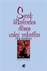 Tom Robbins - Sicak Ülkelerden Dönen Vahsi Sakatlar
