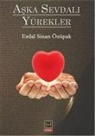 Erdal Sinan Özüpak - Aska Sevdali Yürekler
