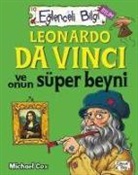 Michael Cox - Leonardo Da Vinci ve Onun Süper Beyni