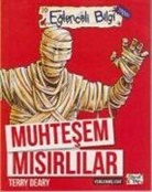 Terry Deary - Muhtesem Misirlilar