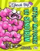 Nick Arnold - Ketcap Mayonez ve Sindirim