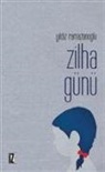 Yildiz Ramazanoglu - Zilha Günü