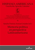 Sandra Patricia Arenas Grisales, Jan-Henrik Witthaus - Memoria política en perspectiva Latinoamericana
