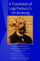 Paolo Palmieri, Palmieri Paolo - A Translation of Luigi Paolucci's "On Birdsong"