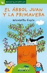 Nicoletta Costa - El árbol Juan y la primavera (letras mayúsuculas)