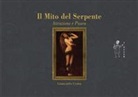 Giancarlo Costa - Il mito del serpente. Paura e seduzione