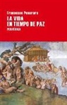 Francesco Pecoraro - La vida en tiempo de paz