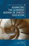 Jeffrey Kress, Jon A Levisohn, Jon A. Levisohn - Advancing the Learning Agenda in Jewish Education