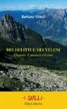 Barbara Nittoli - Dei delitti e dei veleni. Quando il passato ritorna