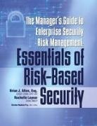 Brian Allen, Rachelle Loyear, Kristen Noakes-Fry - Manager's Guide to Enterprise Security Risk Management - Essentials of Risk-Based Security