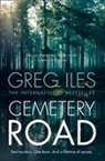 Greg Iles - Cemetery Road