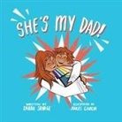 Jillian Garcia, Joules Garcia, Sarah Savage, Savage Sarah, Jillian Garcia, Joules Garcia - She's My Dad!