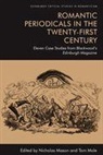 Nicholas Mole Mason, Mason Nicholas, Nicholas Mason, Tom Mole - Towards Romantic Periodical Studies