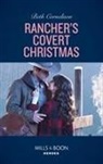 Beth Cornelison - Rancher''s Covert Christmas