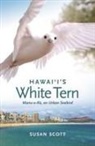 Scott, Susan Scott - Hawai'i's White Tern