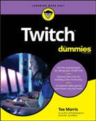 T Morris, Tee Morris - Twitch for Dummies