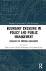 Gemma Dickinson Carey, Luke (University of Sydney Craven, Luke Dickinson Craven, Gemma Carey, Gemma (Research Fellow University of New South Wales Carey, Carey Gemma... - Crossing Boundaries in Public Policy and Management