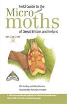 Mark Parsons, Dr Phil Sterling, Phil Sterling, Phil Parsons Sterling, STERLING PHIL, Richard Lewington... - Micro-Moths of Great Britain and Ireland