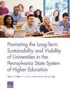Katheryn Giglio, Charles A Goldman, Charles A. Goldman, Rita Karam, Mark Stalczynski - Promoting the Long-Term Sustainability and Viability of Universities in the Pennsylvania State System of Higher Education