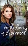 Ruth Hamilton, Hamilton Ruth - For the Love of Liverpool