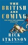 Rick Atkinson - The British Are Coming