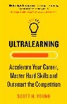 Scott Young, Scott H Young, Scott H. Young - Ultralearning