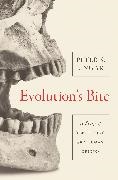 Peter Ungar, Peter S. Ungar,  Ungar Peter - Evolution's Bite - A Story of Teeth, Diet, and Human Origins