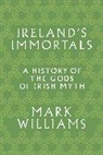 Mark Williams - Ireland''s Immortals