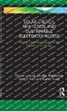 Gathu Kirubi, Charles Muchunku, Debajit Palit, Kirsten Ulsrud, Kirsten Muchunku Ulsrud - Solar Energy, Mini-Grids and Sustainable Electricity Access