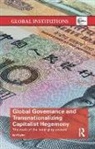 Ian Taylor, Ian (University of St. Andrews Taylor - Global Governance and Transnationalizing Capitalist Hegemony