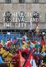 Jemma (Birmingham City University Browne, Jemma Frost Browne, Jemma Browne, Jemma (Birmingham City University Browne, Christian Frost, Christian (Birmingham City University Frost... - Architecture, Festival and the City