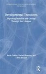 CRAFTER, Sarah Crafter, Sarah (Institute of Education Crafter, Rachel Maunder, Rachel (University of Northampton Maunder, Laura Soulsby... - Developmental Transitions