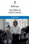 Laura Hatry, HATRY LAURA, Laura Hatry - Refocus: The Films of Pablo Larrain