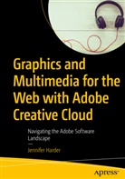 Jennifer Harder - Graphics and Multimedia for the Web with Adobe Creative Cloud