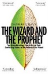 Charles C. Mann, Mann Charles C - The Wizard and the Prophet