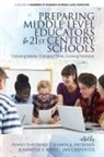 Jan Carpenter, Shawn A. Faulkner, Penny B. Howell, Jeanneine Jones, Jeanneine P. Jones - Preparing Middle Level Educators for 21st Century Schools