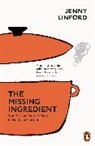Jenny Linford, Linford Jenny - The Missing Ingredient