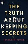 Savannah Brown, Tom Rawlinson - The Truth About Keeping Secrets