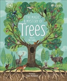 Jen Green, Claire McElfatrick, Royal Horticultural Society, Royal Horticultural Society (DK Rights) (DK IPL), Roya Horticultural Society, Royal Horticultural Society - The Magic and Mystery of Trees
