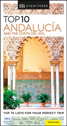DK Eyewitness, DK Travel, Dk Travel (COR), Jeffre Kennedy, Jeffrey Kennedy, Chris Moss - Andalucia and the Costa del Sol