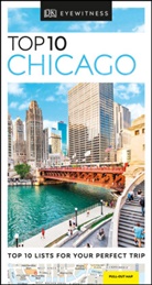 DK Eyewitness, DK Travel, DK Travel (COR), Elain Glusac, Elaine Glusac, Elis Kronish... - Chicago
