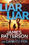 Candice Fox, James Patterson, James Fox Patterson - Liar Liar