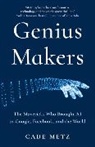 Cade Metz - Genius Makers