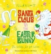 Fred Blunt, Blunt Fred - Santa Claus Vs the Easter Bunny