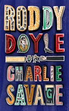 Roddy Doyle - Charlie Savage