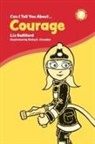 Liz Gulliford, Gulliford Liz, Richy K Chandler, Richy K. Chandler - Can I Tell You About Courage?