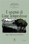 Selene Chilla, Serena Di Battista - E sognai di Cime Tempestose. Viaggio nei luoghi del romanzo di Emily Brontë